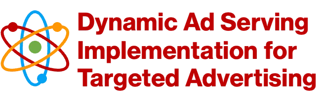 Dynamic Ad Serving